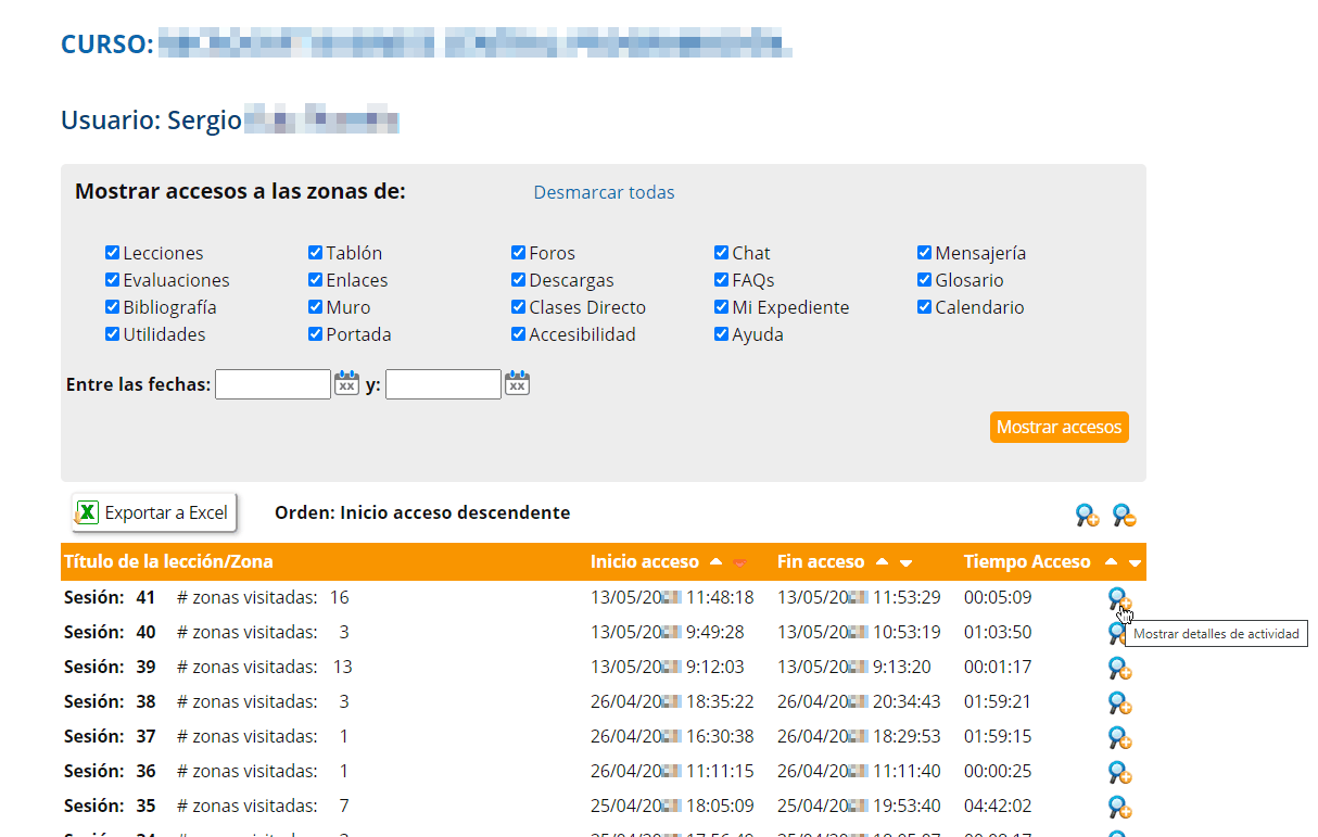 Detalle de sesiones, con posibilidad de filtrar, restringir y obtener más detalles, accesible solo a ciertos roles